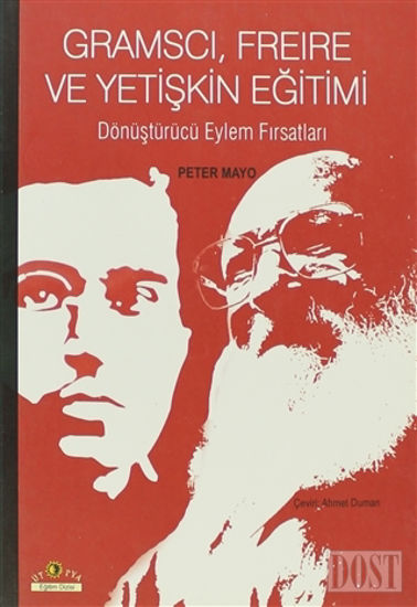 Gramsci, Freire ve Yetişkin Eğitimi